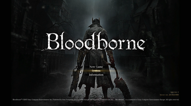 15 Hours with Bloodborne – 10 Things I’ve learnt